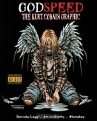 - Godspeed: The Kurt Cobain Graphic