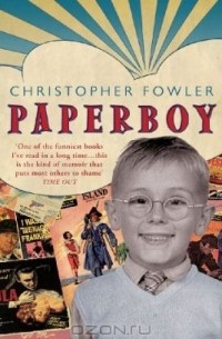 Кристофер Фаулер - Paperboy