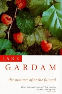 Jane Gardam - Summer After The Funeral