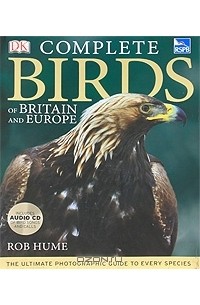 Роб Хьюм - Complete Birds of Britain and Europe (+ CD)