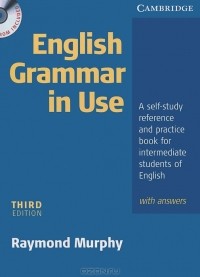 Рэймонд Мерфи - English Grammar In Use with Answers (+ CD-ROM)