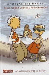 Rico, Oskar und das Herzgebreche