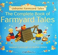 - The Complete Book of Farmyard Tales