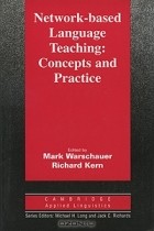  - Network-based Language Teaching: Concepts and Practice