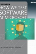  - How We Test Software at Microsoft