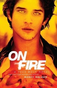 Nancy Holder - On FIRE. A teen wolf novel