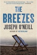 Joseph O&#039;Neill - The Breezes