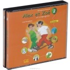 Колетт Самсон - Alex et Zoe et compagnie 2: Methode de francais (аудиокнига на 3 CD)