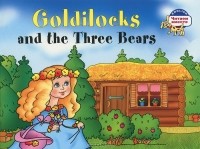  - Goldilocks and the Three Bears / Златовласка и три медведя