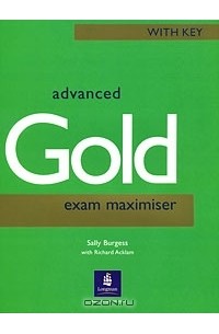 - Gold Advanced Exam Maximiser: With Key