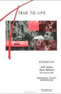  - True to Life: Intermediate: Personal Study Workbook