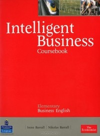  - Intelligent Business Coursebook: Elementary Business English