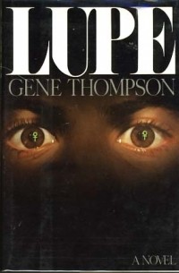 Gene Thompson - Lupe