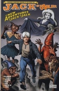  - Jack of Fables Vol. 7: The New Adventures of Jack and Jack