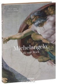  - Michelangelo: Life and Work