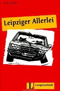 Felix & Theo - Leipziger Allerlei