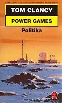 Thomas Clancy - Power Games (Politika)