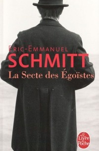 La Secte des Egoistes