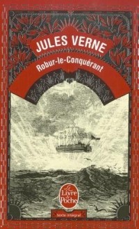 Jules Verne - Robur-le-Conquérant
