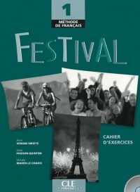  - Festival 1: Cahier d'exercices (+ CD-ROM)