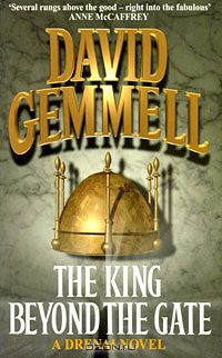 David Gemmell - The King Beyond the Gate