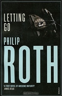 Philip Roth - Letting Go