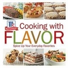  McCormick - Cooking with Flavor: Spice Up Your Everday Favorites