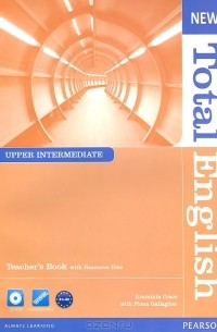  - New Total English: Upper Intermediate: Teacher‘s Book (+ CD-ROM)