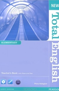 Fiona Gallagher - New Total English: Elementary: Teacher‘s Book (+ CD-ROM)