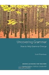 Scott Thornbury - Uncovering Grammar