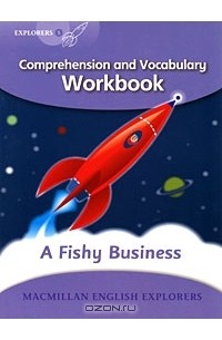 Луис Фидж - A Fishy Business: Comprehension and Vocabulary Workbook: Level 5