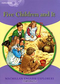 Edith Nesbit - Five Children and It: Level 5