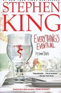 Стивен Кинг - Everything's Eventual