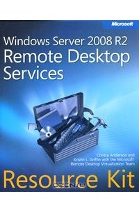  - Windows Server 2008 R2: Remote Desktop Services: Resource Kit (+ CD-ROM)