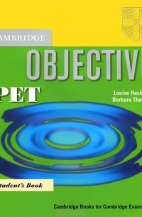  - Objective PET: Student's Book