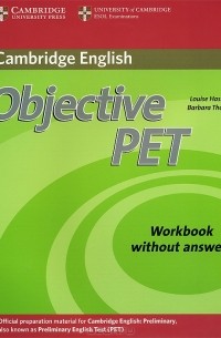  - Objective PET: Workbook Without Answers