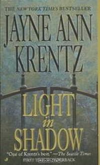 Jayne Ann Krentz - Light In Shadow