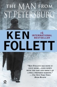 Ken Follett - The Man from St. Petersburg