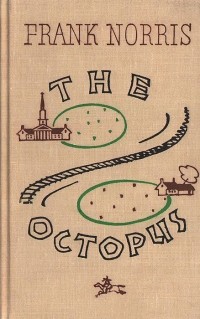 Frank Norris - The Octopus