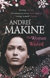 Andrei Makine - The Woman Who Waited