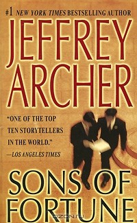 Jeffrey Archer - Sons of Fortune