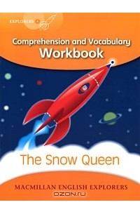Луис Фидж - The Snow Queen: Comprehension and Vocabulary Workbook: Level 4