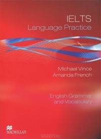  - Ielts Language Practice: English Grammar and Vocabulary