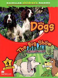 Пол Шиптон - Dogs: The Big Show: Level 4