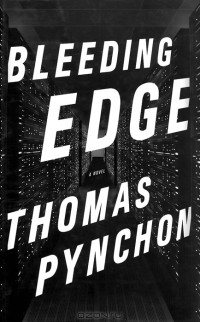 Томас Пинчон - Bleeding Edge