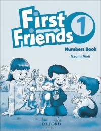 Naomi Moir - First Friends 1: Numbers Book