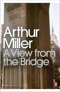 Arthur Miller - A View from the Bridge
