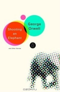 Shooting An Elephant