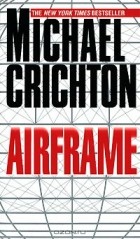 Michael Crichton - Airframe