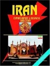  - Iran Export Import and Business Directory (World Business Law Handbook Library)